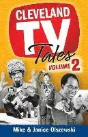 Mike Olszewski, Janice Olszewski - Cleveland TV Tales, Volume 2: More Stories from the Golden Age of Local Television, Häftad. Tillgänglighet: Lägg i varukorg