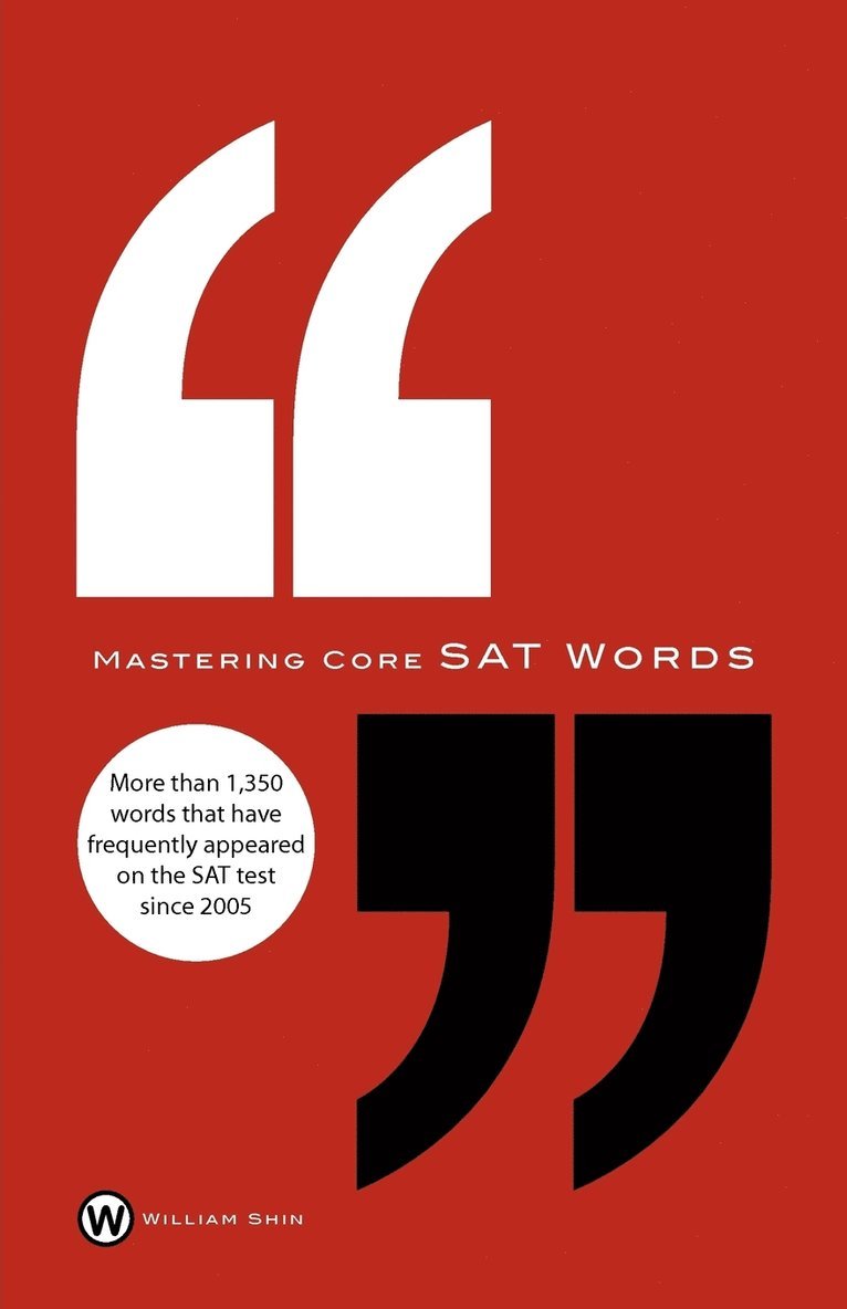 William H Shin - Mastering Core SAT Words, Häftad