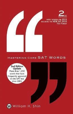 William H Shin - Mastering Core SAT Words, Häftad