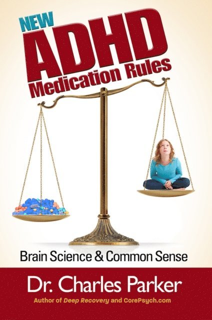 Charles Parker - New  ADHD Medication Rules, E-bok
