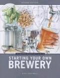 The Brewers Association's Guide to Starting Your Own Brewery