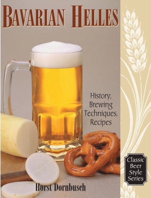 Horst D. Dornbusch - Bavarian Helles, E-bok