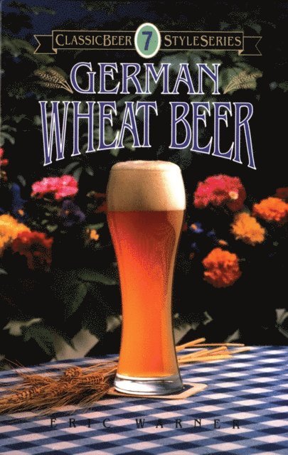 Eric Warner - German Wheat Beer, E-bok