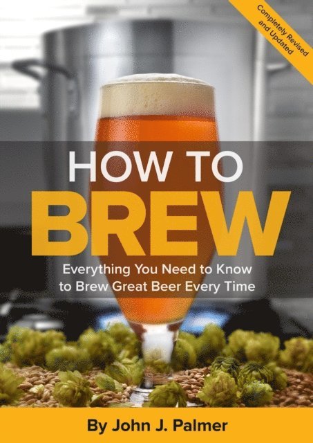 John J. Palmer - How To Brew, E-bok