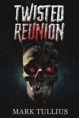 Mark Tullius, Michael Tullius - Twisted Reunion, Häftad. Tillgänglighet: Lägg i varukorg
