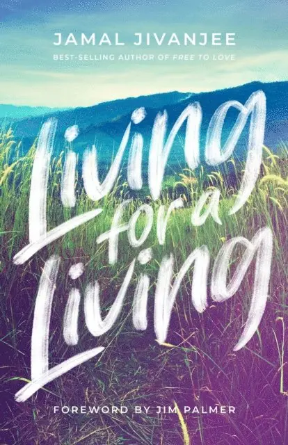 Jamal Jivanjee - Living for a Living, E-bok. Tillgänglighet: Lägg i varukorg
