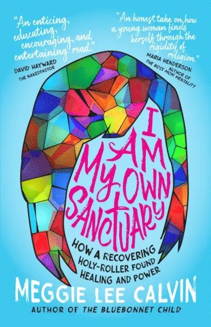 Meggie Lee Calvin - I Am My Own Sanctuary, E-bok. Tillgänglighet: Lägg i varukorg
