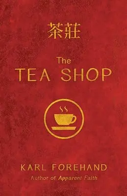 Karl Forehand - Tea Shop, Häftad. Tillgänglighet: Lägg i varukorg