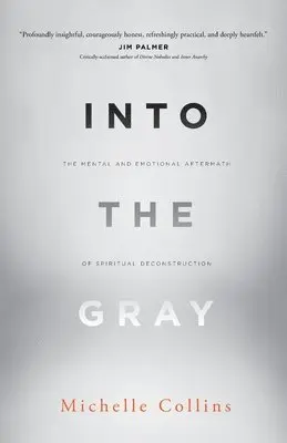Michelle Collins - Into the Gray, Häftad. Tillgänglighet: Lägg i varukorg