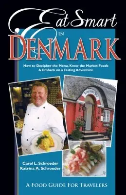 Carol L. Schroeder, Katrina A. Schroeder - Eat Smart in Denmark, Häftad. Tillgänglighet: Tillfälligt slut