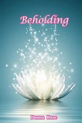 Donna M. Rose - Beholding, Häftad. Tillgänglighet: Lägg i varukorg