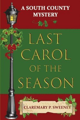 Claremary Sweeney - Last Carol of the Season, Häftad