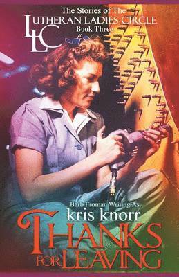 Kris Knorr, Barb Froman - Lutheran Ladies Circle, Häftad