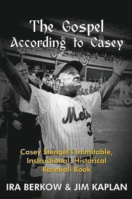 Ira Berkow, Jim Kaplan - Gospel According to Casey, Häftad