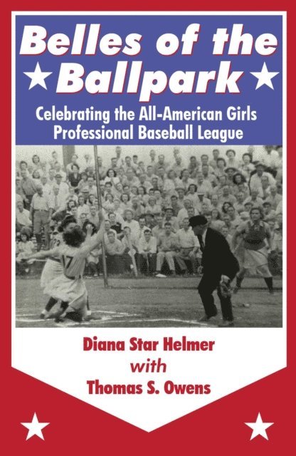 Thomas S. Owens, Diana Star Helmer - Belles of the Ballpark, E-bok