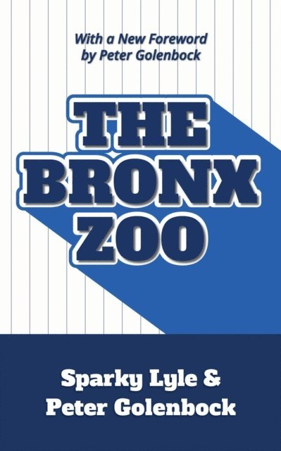 Peter Golenbock - Bronx Zoo, E-bok