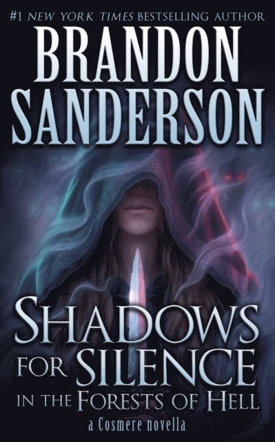 Brandon Sanderson - Shadows for Silence in the Forests of Hell, E-bok