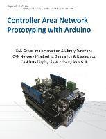 Controller Area Network Prototyping with Arduino