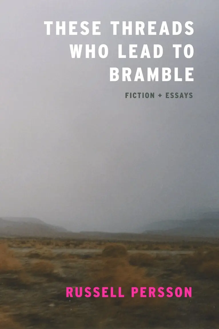 Russell Persson - These Threads Who Lead to Bramble, Häftad. Tillgänglighet: Lägg i varukorg