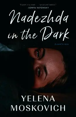 Yelena Moskovich - Nadezhda in the Dark, Häftad. Tillgänglighet: Lägg i varukorg