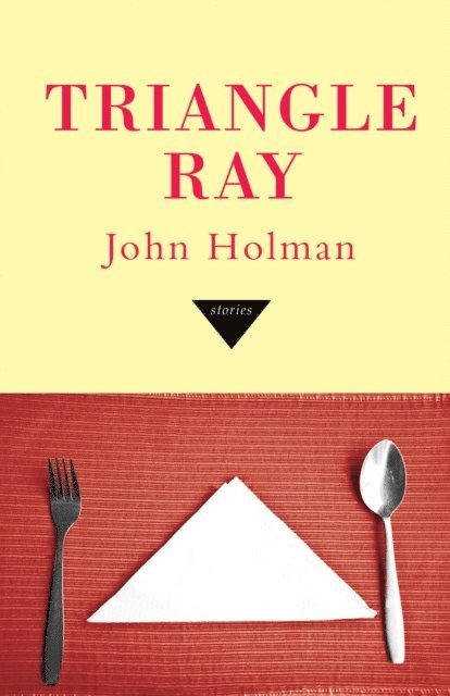 John Holman - Triangle Ray, E-bok