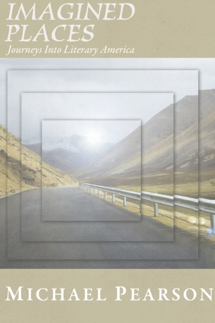 Michael Pearson - Imagined Places, E-bok