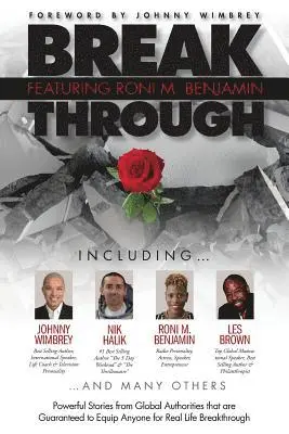 Roni M. Benjamin - Break Through Featuring Roni M. Benjamin: Powerful Stories from Global Authorities That Are Guaranteed to Equip Anyone for Real Life Breakthroughs, Häftad. Tillgänglighet: Lägg i varukorg