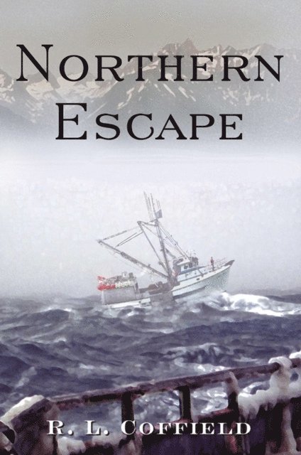 RL Coffield - Northern Escape, E-bok