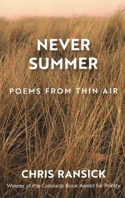 Chris Ransick - Never Summer, Häftad