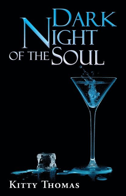 Kitty Thomas - Dark Night of the Soul, E-bok