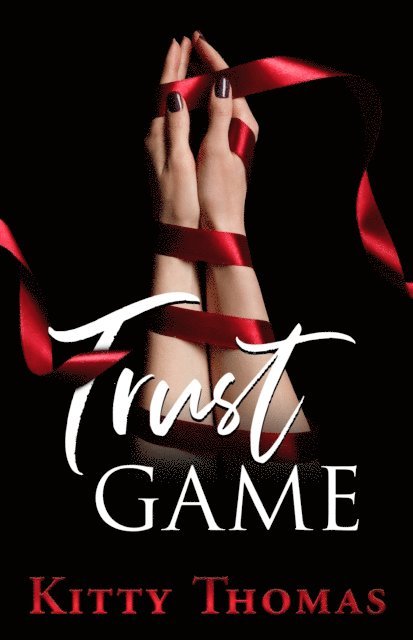 Kitty Thomas - Trust Game, E-bok