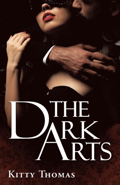 Kitty Thomas - Dark Arts, E-bok