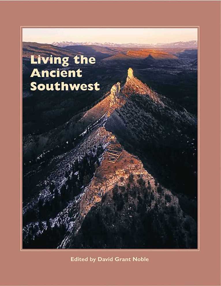 David Grant Noble - Living the Ancient Southwest, Häftad. Tillgänglighet: Lägg i varukorg