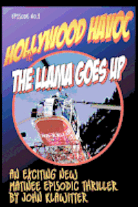 John Klawitter - Hollywood Havoc II: The Llama Goes Up, Häftad