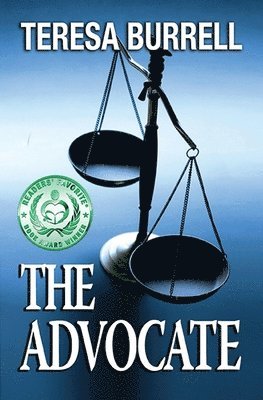 Teresa Burrell - The Advocate, Häftad