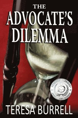Teresa Burrell - The Advocate's Dilemma, Häftad