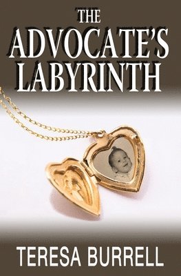 Teresa Burrell - The Advocate's Labyrinth, Häftad