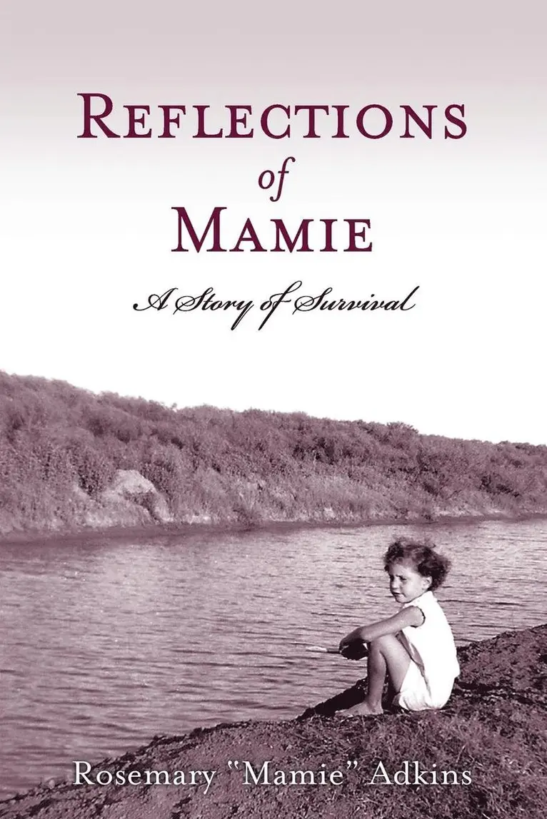Rosemary Mamie Adkins - Reflections of Mamie - A Story of Survival, Häftad. Tillgänglighet: Lägg i varukorg