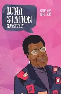 Tina Shelton, Megan J. Patton - Luna Station Quarterly Issue 022, Häftad. Tillgänglighet: Lägg i varukorg
