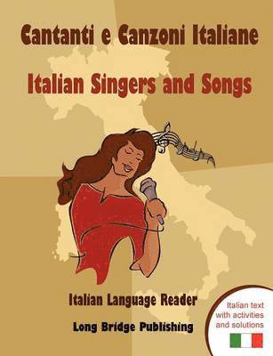 Long Bridge Publishing - Cantanti E Canzoni Italiane - Italian Singers and Songs, Häftad