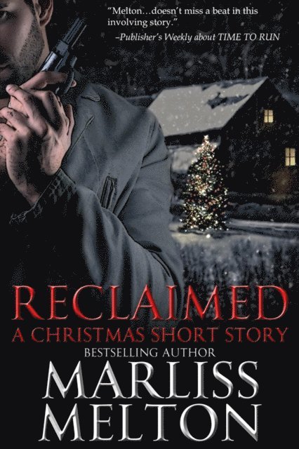 Marliss Melton - Reclaimed, A Christmas Short Story, E-bok