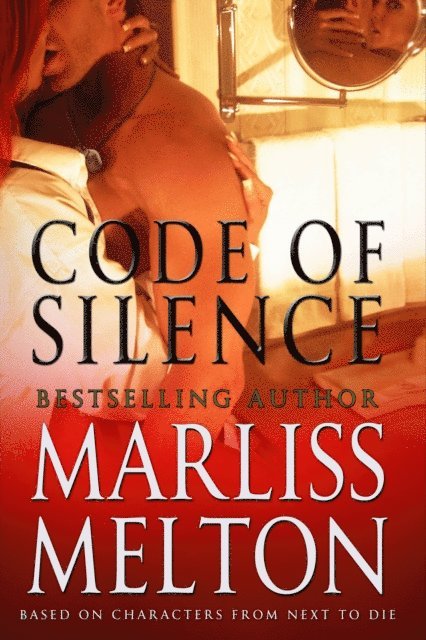 Marliss Melton - Code of Silence, A Novella, E-bok