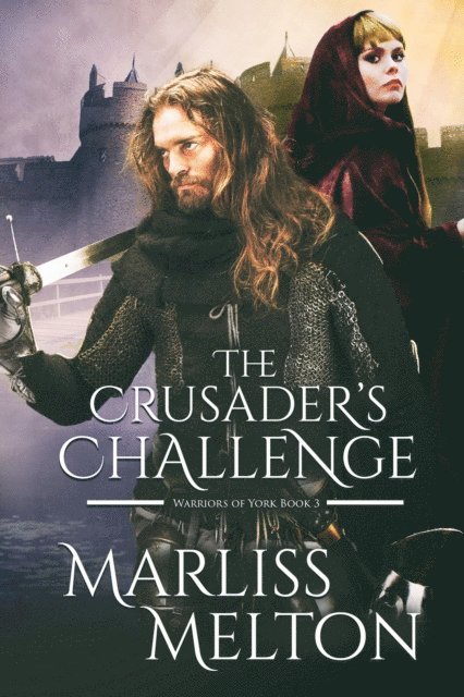 Marliss Melton - Crusader's Challenge, E-bok