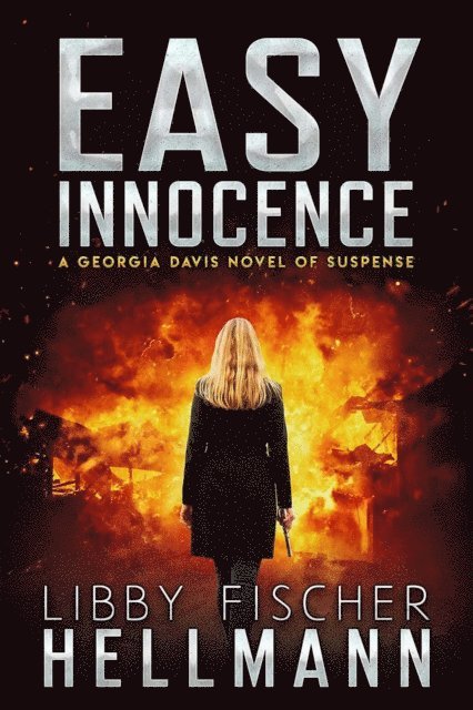 Libby Fischer Hellmann - Easy Innocence, E-bok