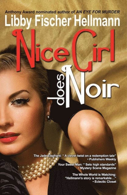 Libby Fischer Hellmann - Nice Girl Does Noir, E-bok