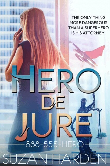 Suzan Harden - Hero De Jure, E-bok