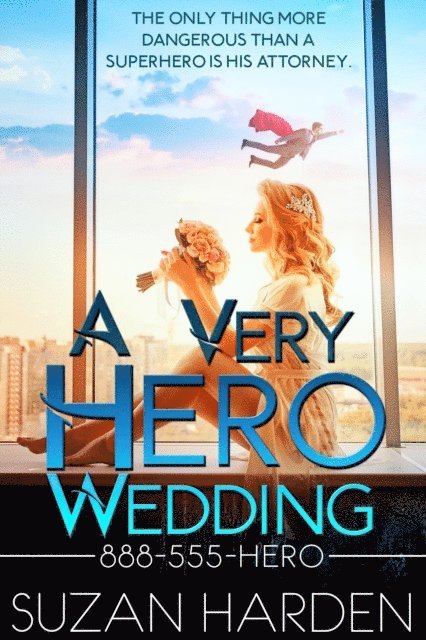 Suzan Harden - Very Hero Wedding, E-bok