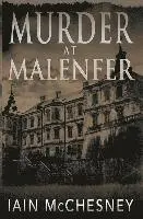 Iain McChesney - Murder at Malenfer, Häftad. Tillgänglighet: Lägg i varukorg