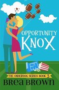 Opportunity Knox