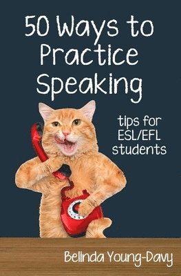 Belinda Young-Davy - Fifty Ways to Practice Speaking, Häftad